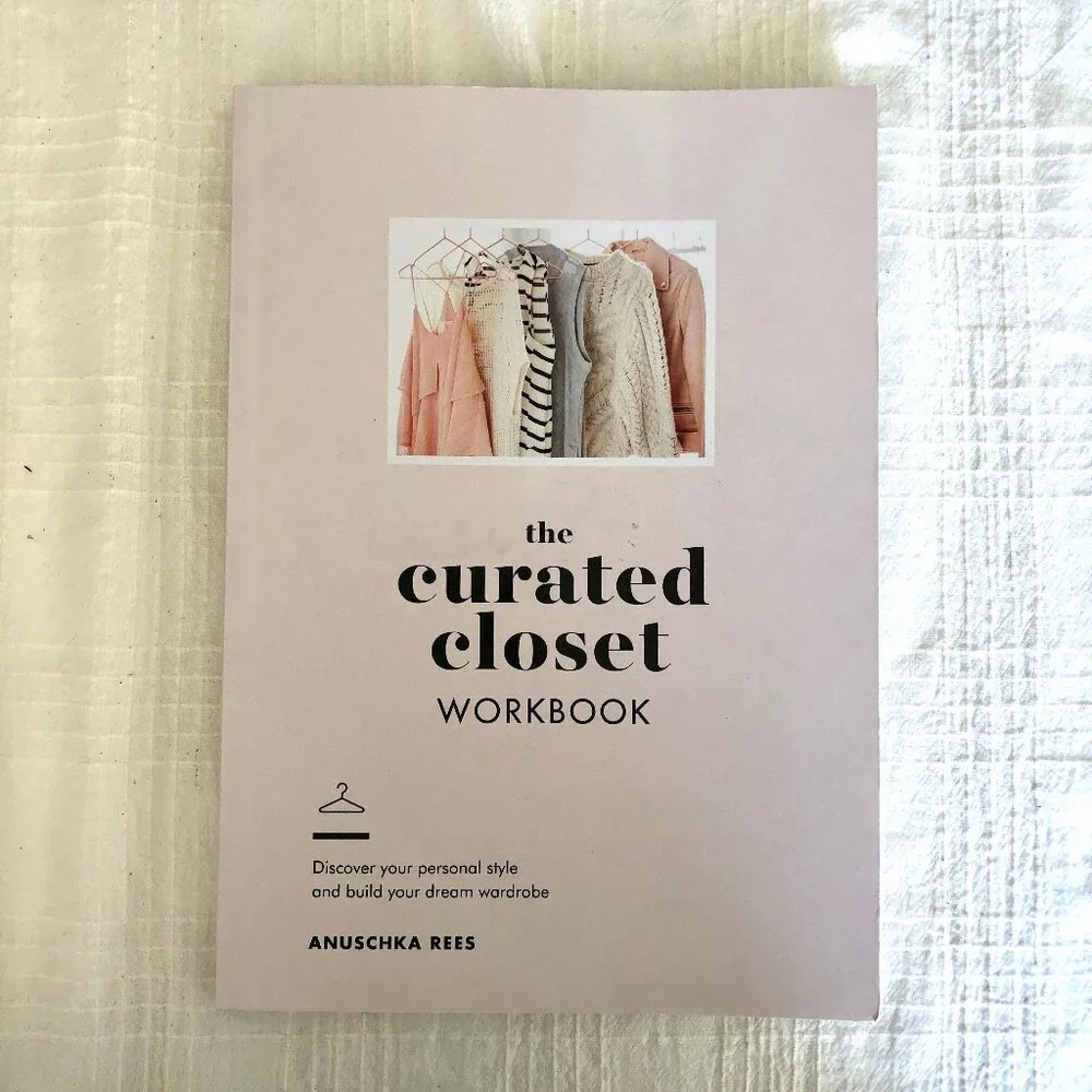 The Curated Closet with companion workbook by Anuschka Rees, paperback